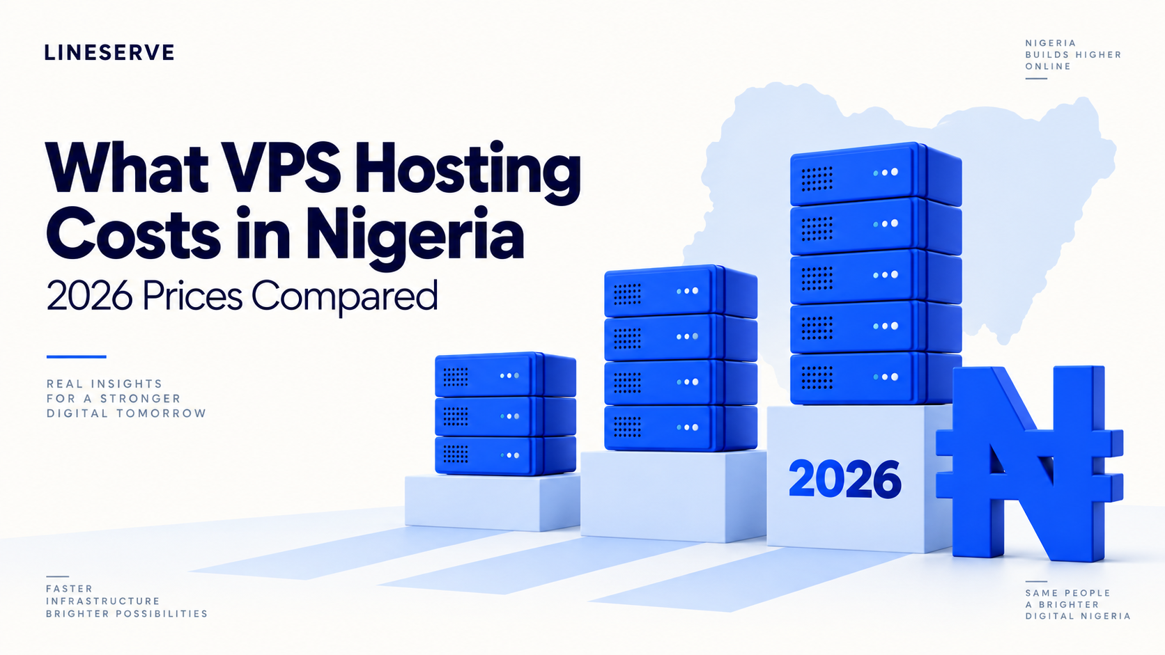 Three rising stacks of blue servers on podium steps beside a large naira symbol, over an outline map of Nigeria
